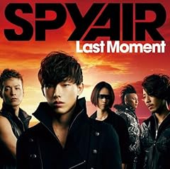 Spyair Last Moment 歌詞 歌ネット