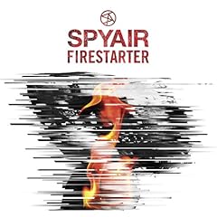 Spyair ファイアスターター 歌詞 歌ネット