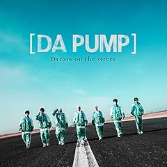 Da Pump If 歌詞 歌ネット