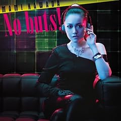 川田まみ No Buts 歌詞 歌ネット